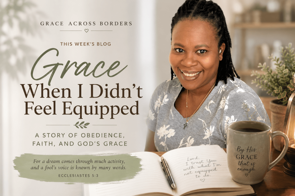Grace When I Didn’t Feel&nbsp;Equipped
