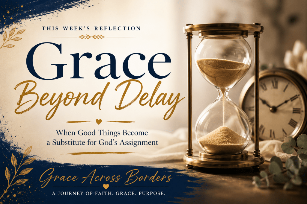 Grace Beyond Delay